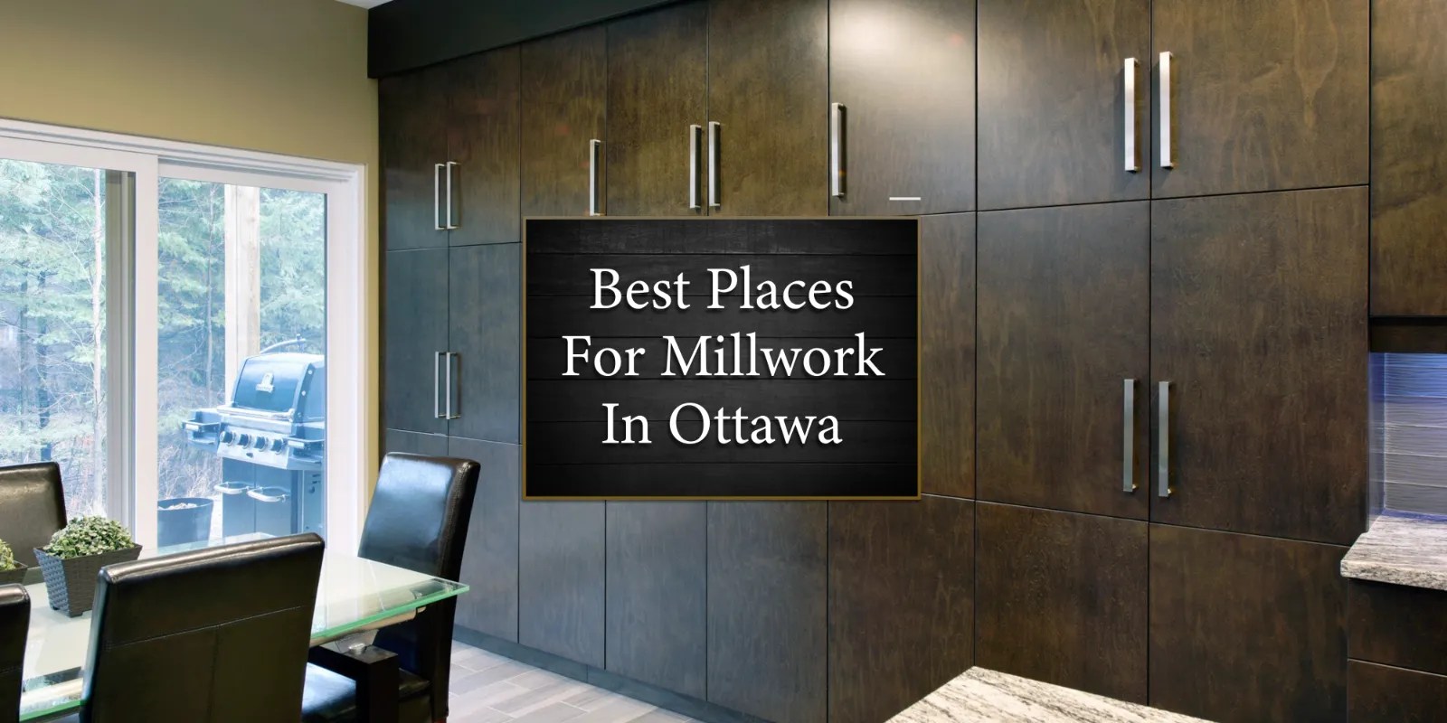 Best Places For Millwork in Ottawa